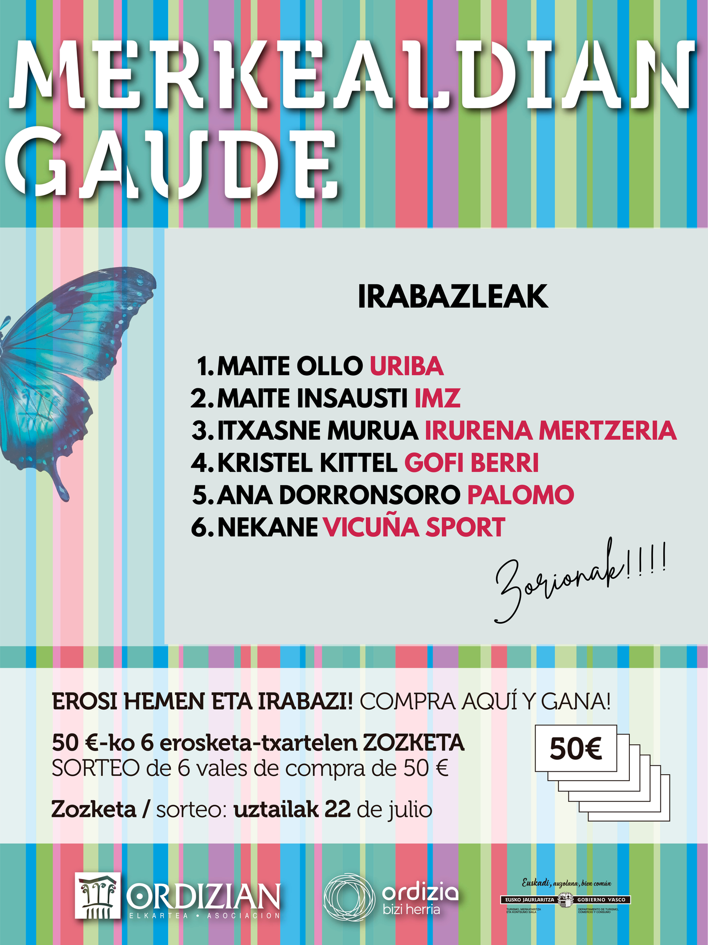 Baditugu "Merkealdian Gaude, erosi hemen eta irabazi!" kanpainako irabazleak