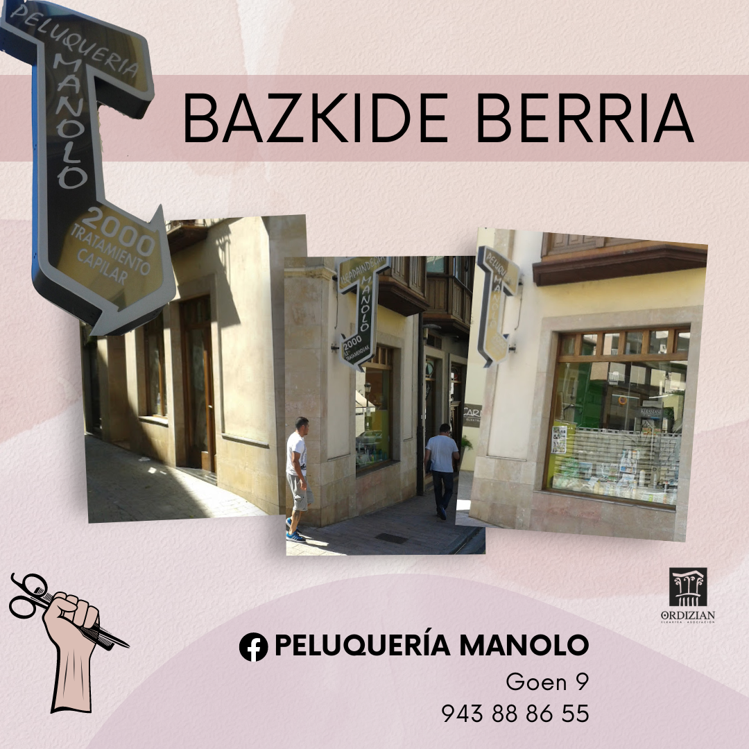 BAZKIDE BERRIA: PELUQUERÍA MANOLO