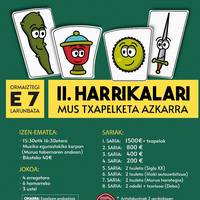 II. Harrikalari mus txapelketa azkarra