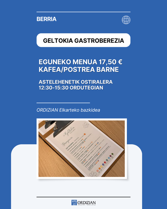 GELTOKIA: Eguneko menua eskaintzen hasi da