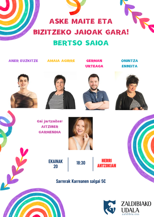Bertso saioa: aske maite eta bizitzeko jaioak gara!