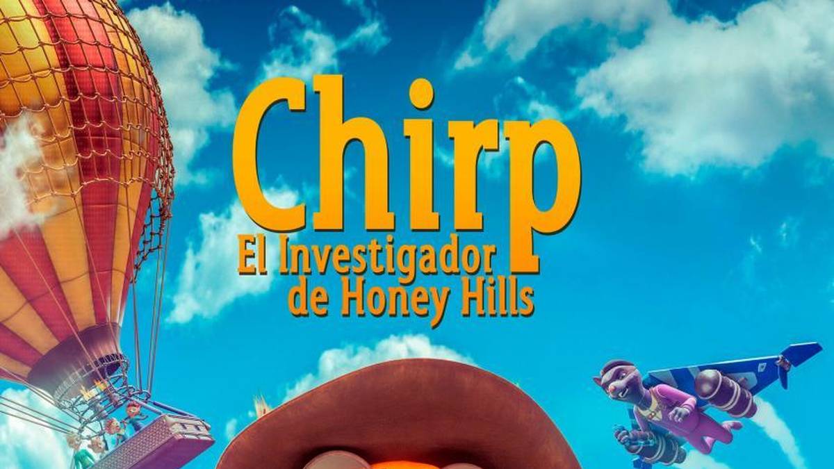 Chirp, el investigador de Honey Hills
