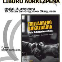 "Txillarreko sukaldaria, Pello Rubiori elkarrizketa"