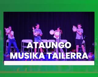 Ataungo Musika Tailerra