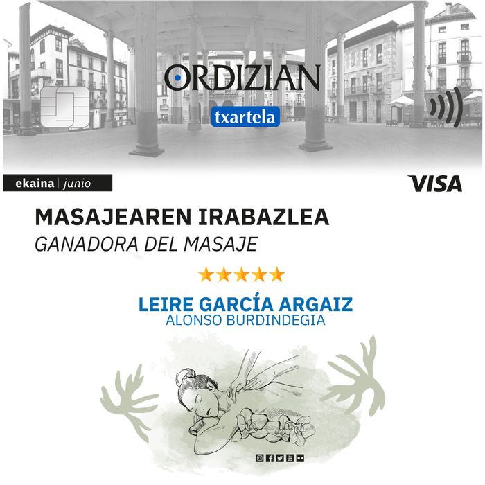 ORDIZIAN VISA TXARTELA: Ekaineko masajearen irabazlea