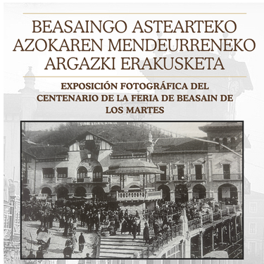 Argazki erakusketa: astearteko azokaren mendeurrena