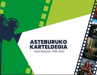 Asteburuko zinema eta antzerki karteldegia