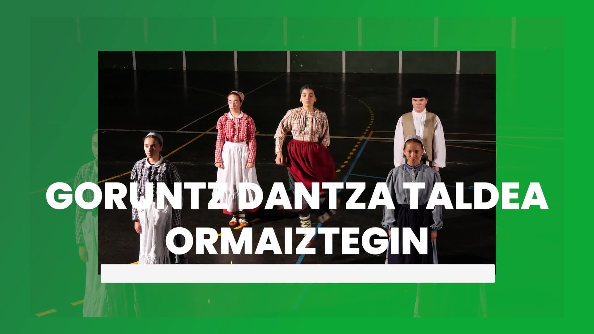 Goruntz Dantza Taldea Ormaiztegin