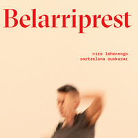 Belarriprest. Nire lehenengo sortzelana euskaraz
