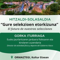 Hitzaldi-solasaldia:  Gure selekzioen etorkizuna
