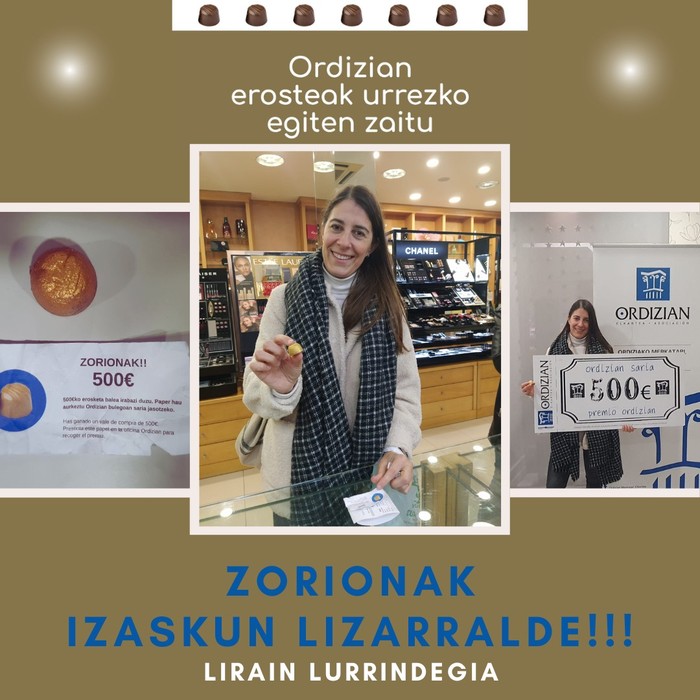 ORDIZIAN EROSTEAK URREZKO EGITEN ZAITU: Lehen saria